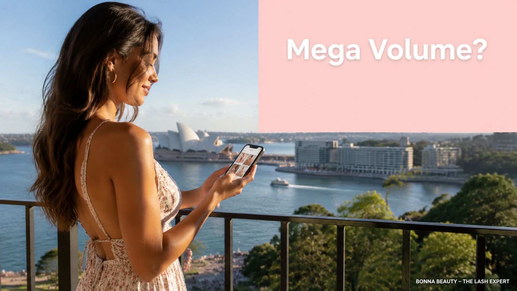 Mega Volume Lashes: The Complete Sydney Guide 8 A woman looks at her phone while standing on a balcony overlooking the Sydney Opera House.